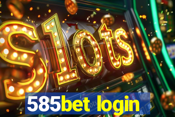 585bet login